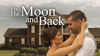 To The Moon And Back  Bowling Green Kentucky Wedding Videography  Cinematography by Creek Films [upl. by Rehpotsihrc]