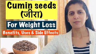 Cumin seeds for Weight Loss  जीरा  Health Benefits Uses amp Side Effects  In Hindi [upl. by Cia993]