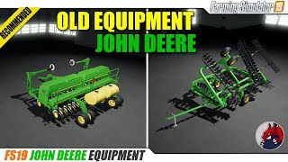 FS19  JOHN DEERE Old Equipment 20190502  review [upl. by Entirb154]