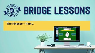 Bridge Lessons The Finesse  Part 1 [upl. by Yager]