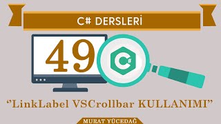 C Ders 49 LinkLabel amp VScrollbar Kullanımı [upl. by Ikaz]