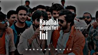 Kadhal kappal song 💞 WhatsApp status  UnknowN MusiC iraivi vijaysethupathi lovestatus love [upl. by Teeniv677]