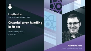 LogRocket Meetup Graceful error handling in React [upl. by Elleynod]