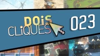 Dois Cliques 023  Melhores programas e jogos do Baixaki da semana para download [upl. by Clementina646]