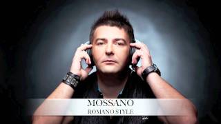 Mossano  Romano Style HD [upl. by Kcirednek]