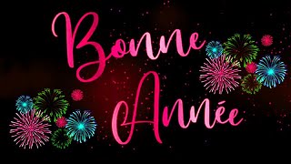 BONNE ANNÉE ♡ MEILLEURS VOEUX ♡ NOUVEL AN ❥ CARTES DE VOEUX [upl. by Clara]