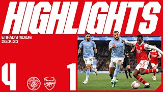 HIGHLIGHTS  Manchester City vs Arsenal 41  Premier League [upl. by Hna849]