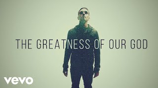 Newsboys  Greatness Of Our God Official Lyric Video [upl. by Anabal]