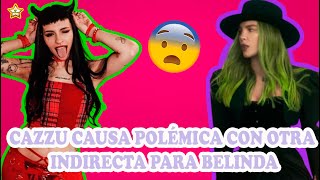 Cazzu Llama RidiCula A Belinda Nueva Indirecta Por La Cancion Cactus [upl. by Ococ]