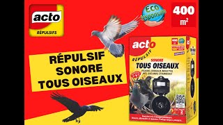 ACTO RUSOI2  Répulsif Sonore Tous Oiseaux [upl. by Nava]