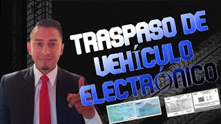 Traspaso Electrónico Vehicular [upl. by Papagena]