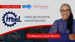 Concurso IMBEL 2023  Análise do edital e questões IBFC  Professora Zezé Barino [upl. by Trout]