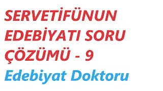 Servetifünun Edebiyatı Soru Çözümü 9 [upl. by Adnalra394]