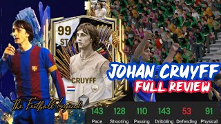 99 RATED JOHAN CRUYFF FULL REVIEW 🤩🔥  BEST STRIKER IN FC MOBILE✅ • TOTS ICON VERSION 🛡️ [upl. by Macfarlane]