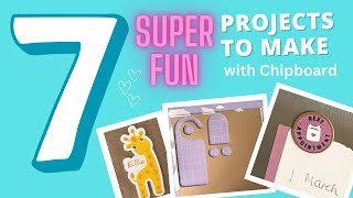 7 Super Fun Chipboard Projects to Make with the Cricut Maker and Maker 3 😍🤩 [upl. by Sisi]