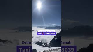 Delhi and Chandigarh to Manali Taxi Service call 8570011391 kasol manali taxi chandigarh delhi [upl. by Yehtomit]