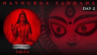 Devi Brahmacharini Morning Yagya Day2  Navdurga Sadhana  Karan Adiyog [upl. by Ylam]