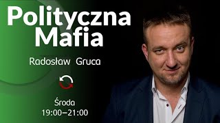 Polityczna Mafia  Wojciech Dudziński  Radosław Gruca  odc 4 [upl. by Thilda626]