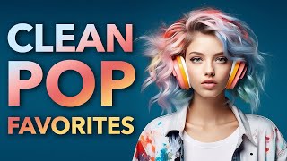 Instrumental Clean Pop Favorites  2Hour Music Playlist  Study Mix [upl. by Toscano]