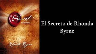 El Secreto  de Rhonda Byrne REESUMEN [upl. by Ardnosac]