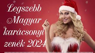 Legszebb magyar karácsonyi dalok 🎄 A 50 Legjobb magyar karácsonyi dalok 2024 🎄 Karácsonyi Zenék Mix [upl. by Lanni]