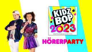 KIDZ BOP 2023 Hörerparty [upl. by Annailuj]