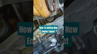 How To Setting New Engine Tappet mechanic automobile subscribe viral AutoTechEngineering708 [upl. by Ellehsyt]