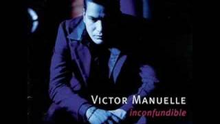 Victor Manuelle  Al igual que yo [upl. by Enetsuj]