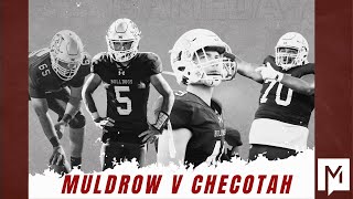 MHS FOOTBALL 24 CHECOTAH vs MULDROW HOMECOMING GAME [upl. by Nessi]