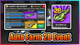 🎉 2B EVENT Car Dealership Tycoon Script  Auto Farm 2B Event [upl. by Jeuz896]