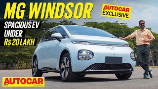 EXCLUSIVE MG Windsor review Nexon EV rival for the chauffeur driven  First Drive  Autocar India [upl. by Marjana]