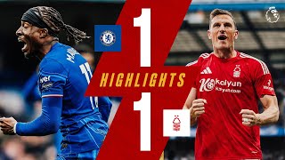 THRILLER At Stamford Bridge 🔥  Chelsea 11 Forest  Premier League Highlights [upl. by Airrehs507]