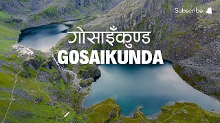 GOSAIKUNDA LAKE DURING MONSOON  RASUWA  4380M  4K [upl. by Stanly681]