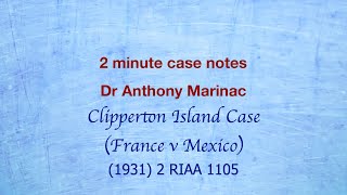 Clipperton Island Case France v Mexico Incorporating new land [upl. by Atiuqat591]