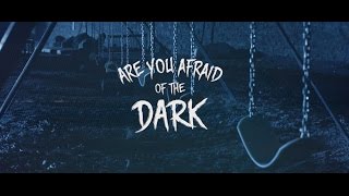 quotAre You Afraid of The Darkquot REIMAGINED Trailer [upl. by Herzen]