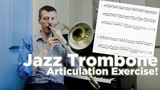 Jazz Trombone Tonguing Exercise 3 how to articulate on trombone [upl. by Gabriello517]