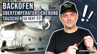 Backofen Übertemperatursicherung tauschen [upl. by Anemolif]