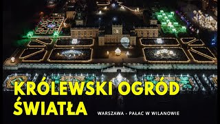 Królewski Ogród światła WILANÓW  Warszawa Pałac w Wilanowie [upl. by Seaton]