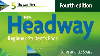 New Headway Beginner 4th edition audio Unit5 [upl. by Ailadgim]