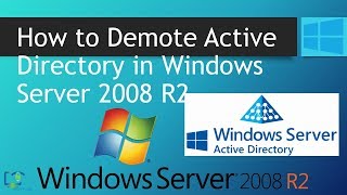 How to Demoting Domain Controllers in Windows Server 2008 R2 [upl. by Nylicaj]