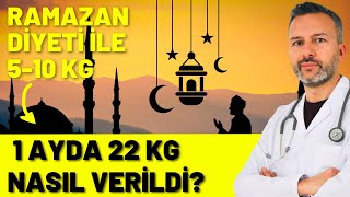 Ramazan Diyeti 1 Ayda 22 Kg Nasıl Verildi 5 Öneri [upl. by Atinihc]