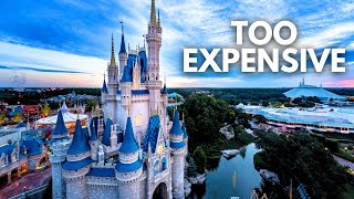 Disney World Has Gotten Too Expensive [upl. by Pricilla]