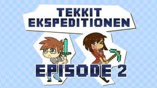 Tekkit Ekspeditionen  Episode 2 [upl. by Meid235]