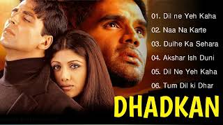 Dhadkan Movie All Songs  Hindi Song  Akshay Kumar amp Shilpa Shetty amp Sunil Shetty  Evergreen Music [upl. by Nylaf765]