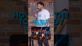 Tom Brady Roast Lesson  Nimesh Patel standupcomedy comedyshorts [upl. by Jarin200]