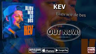 KEV  Bliev wie de bes Original Version [upl. by Stacie]