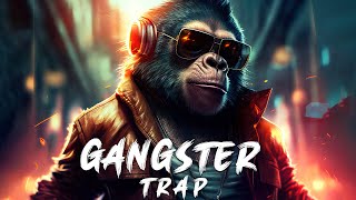 Gangster Trap 2023 👑 Best Trap Music Mix 2023 👑 Music That Make You Feel BADASS [upl. by Yengac]