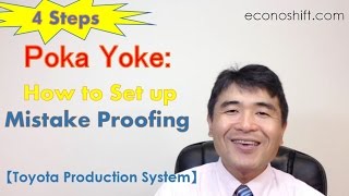 Poka Yoke 4 Steps of How to Set up Mistake Proofing 【Toyota Production System】 [upl. by Gregoor]