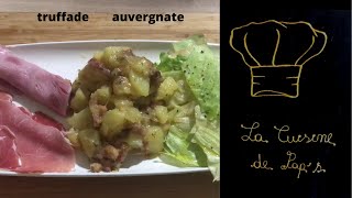 réussir la recette de la truffade auvergnate [upl. by Nosak920]