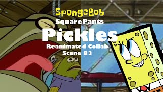 SpongeBob SquarePants  Pickles Reanimated Collab  Scene 83 [upl. by Liz]